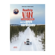 Roadtrip en Van - 50 expriences inoubliables dans les pays nordiques - les aVANturiers