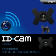 Support écran pour caméra IDCAM  710WB