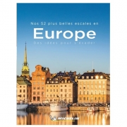 Livre Michelin 52 plus belles escales en Europe