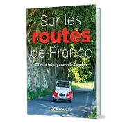 Guide Michelin Sur les Routes de France